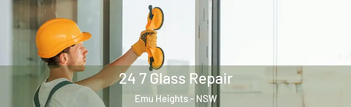  24 7 Glass Repair Emu Heights - NSW