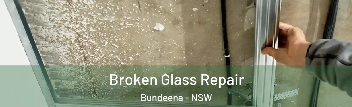  Broken Glass Repair Bundeena - NSW