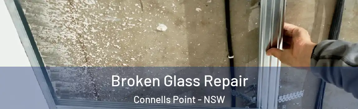  Broken Glass Repair Connells Point - NSW
