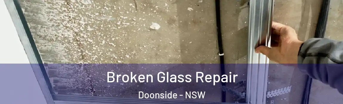  Broken Glass Repair Doonside - NSW