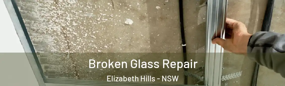  Broken Glass Repair Elizabeth Hills - NSW