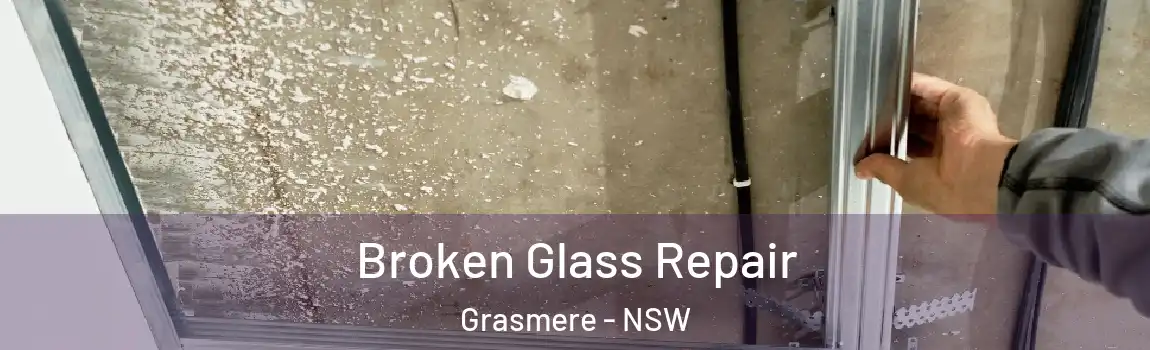  Broken Glass Repair Grasmere - NSW