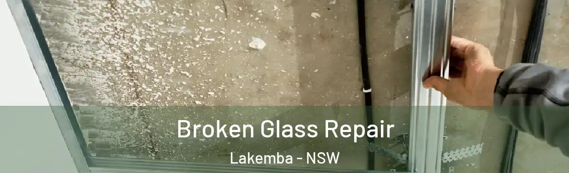  Broken Glass Repair Lakemba - NSW