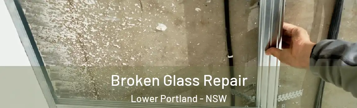  Broken Glass Repair Lower Portland - NSW