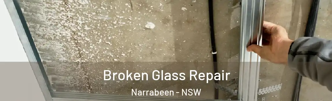  Broken Glass Repair Narrabeen - NSW