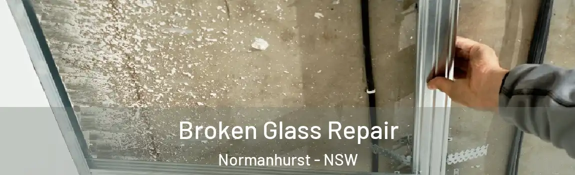  Broken Glass Repair Normanhurst - NSW
