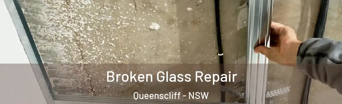  Broken Glass Repair Queenscliff - NSW
