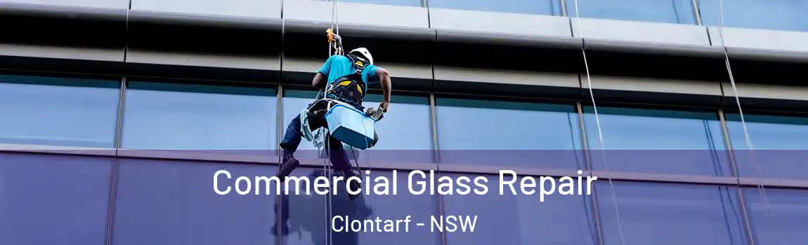  Commercial Glass Repair Clontarf - NSW
