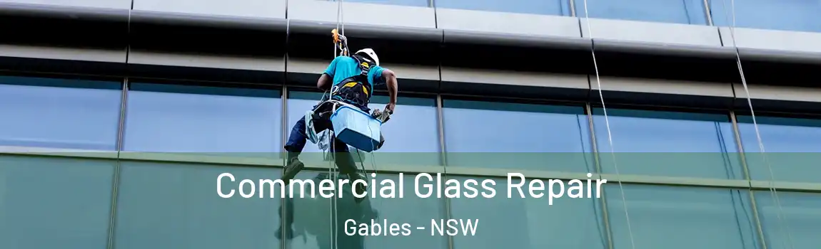  Commercial Glass Repair Gables - NSW