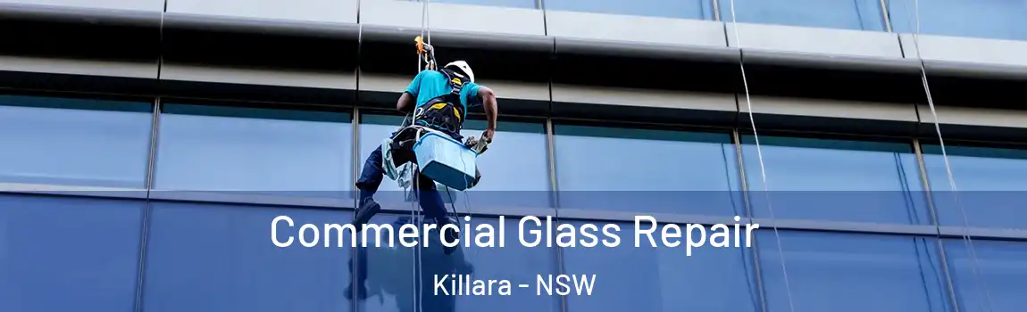  Commercial Glass Repair Killara - NSW