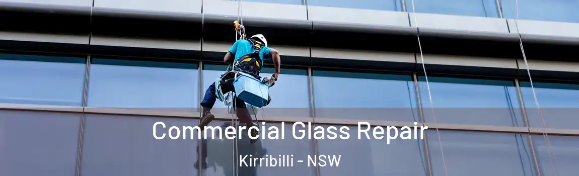  Commercial Glass Repair Kirribilli - NSW