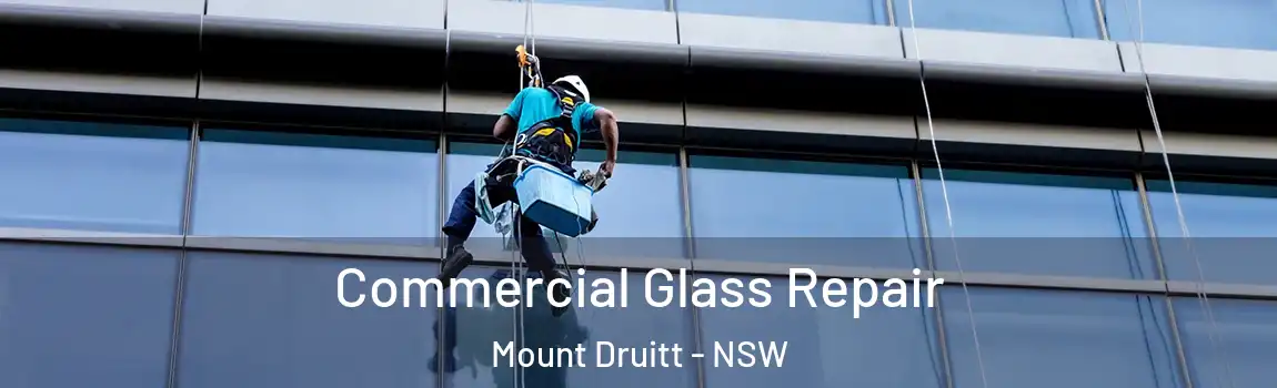  Commercial Glass Repair Mount Druitt - NSW