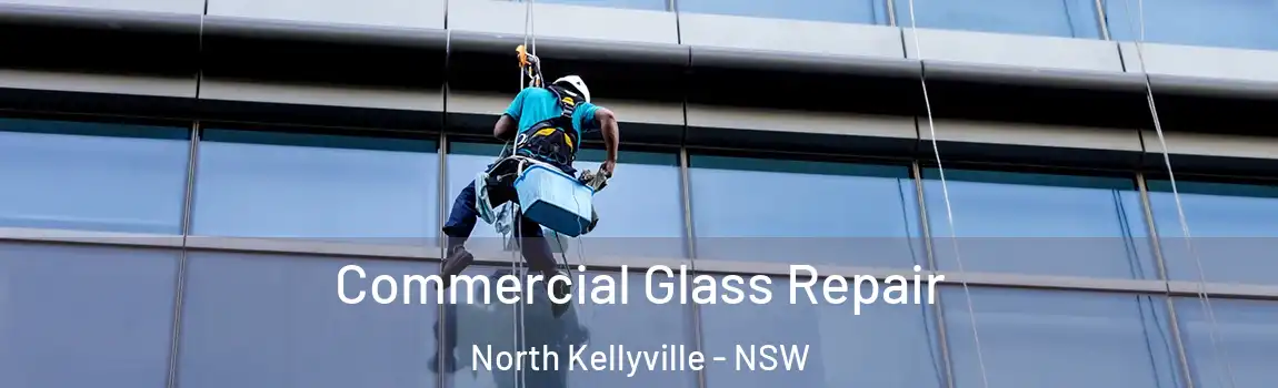  Commercial Glass Repair North Kellyville - NSW
