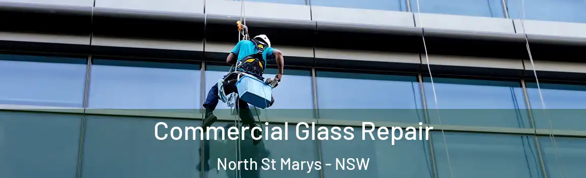  Commercial Glass Repair North St Marys - NSW