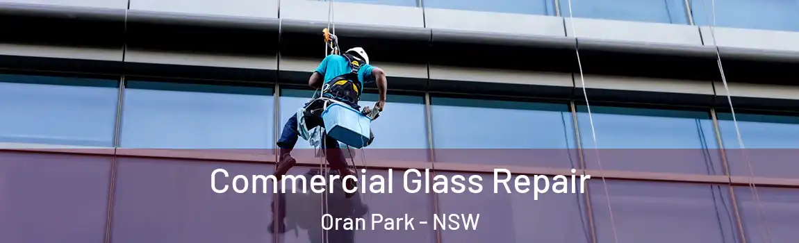  Commercial Glass Repair Oran Park - NSW