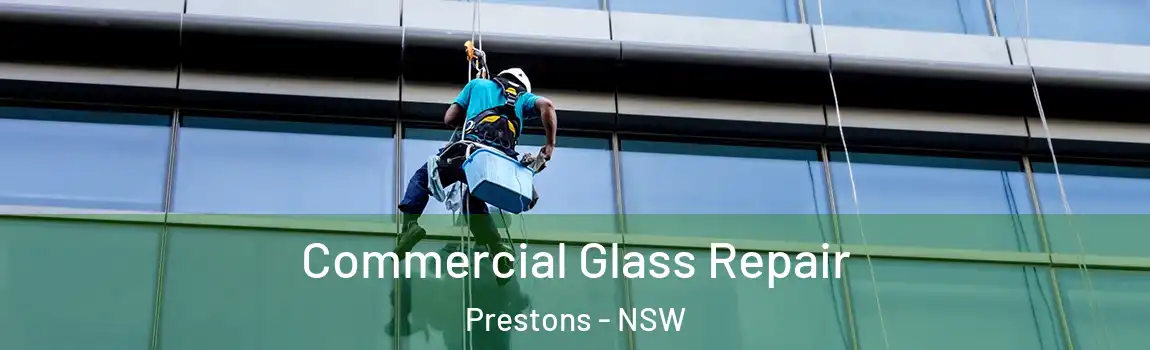  Commercial Glass Repair Prestons - NSW