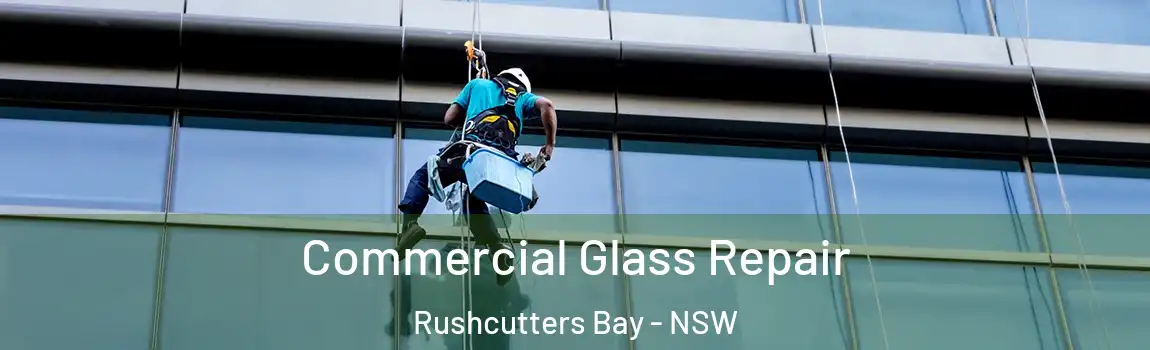  Commercial Glass Repair Rushcutters Bay - NSW