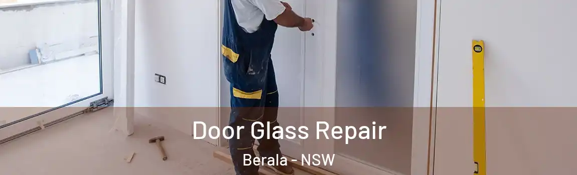  Door Glass Repair Berala - NSW