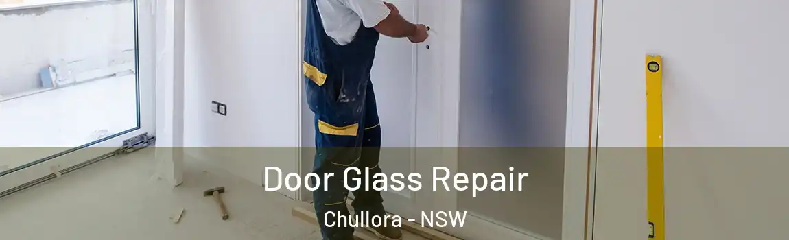  Door Glass Repair Chullora - NSW
