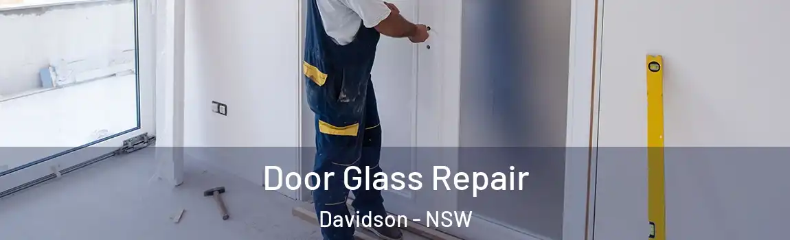  Door Glass Repair Davidson - NSW