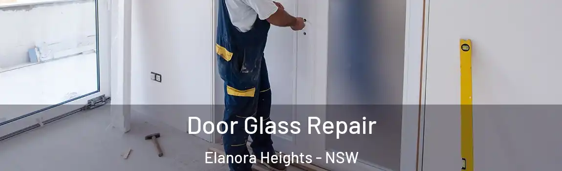  Door Glass Repair Elanora Heights - NSW