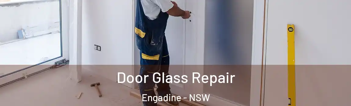  Door Glass Repair Engadine - NSW