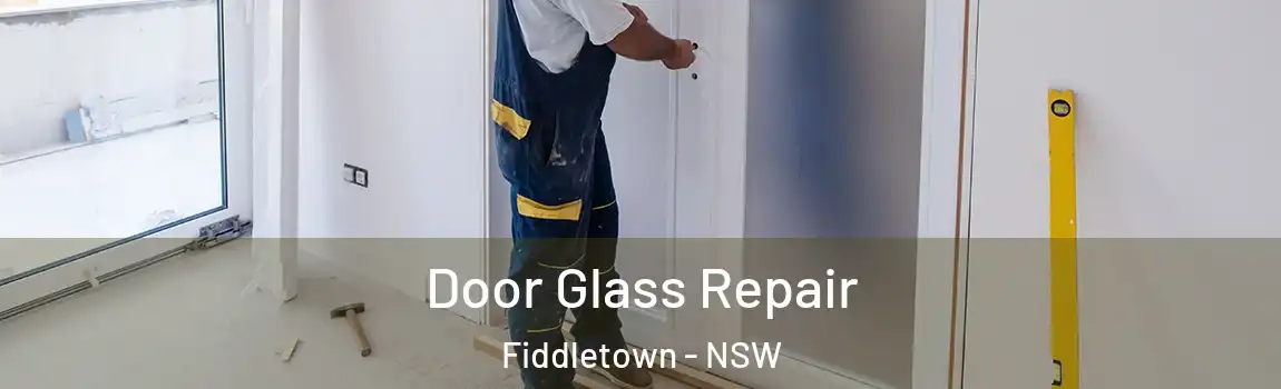  Door Glass Repair Fiddletown - NSW