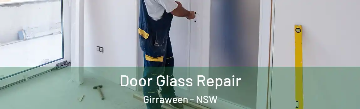 Door Glass Repair Girraween - NSW