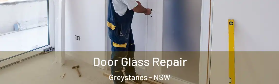  Door Glass Repair Greystanes - NSW