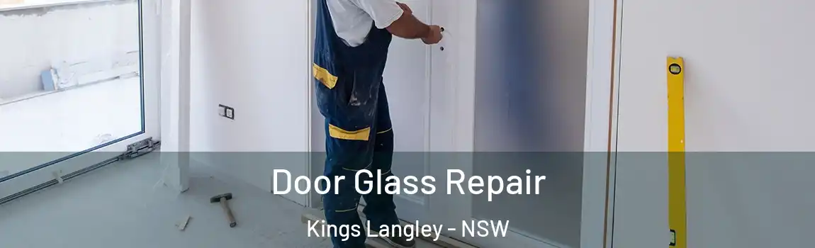  Door Glass Repair Kings Langley - NSW