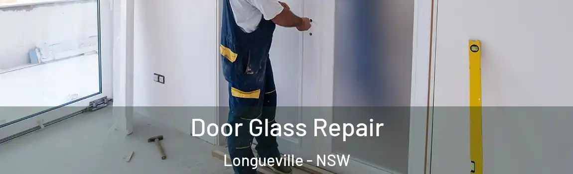  Door Glass Repair Longueville - NSW