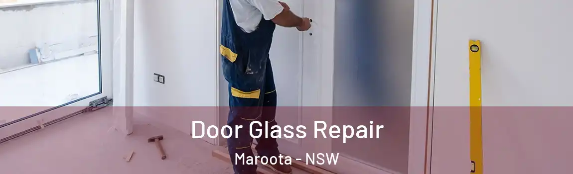  Door Glass Repair Maroota - NSW