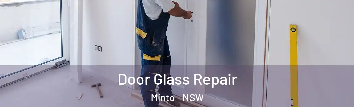 Door Glass Repair Minto - NSW