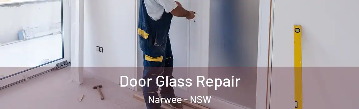  Door Glass Repair Narwee - NSW