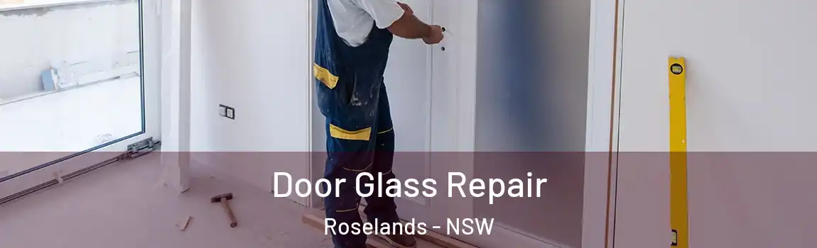  Door Glass Repair Roselands - NSW