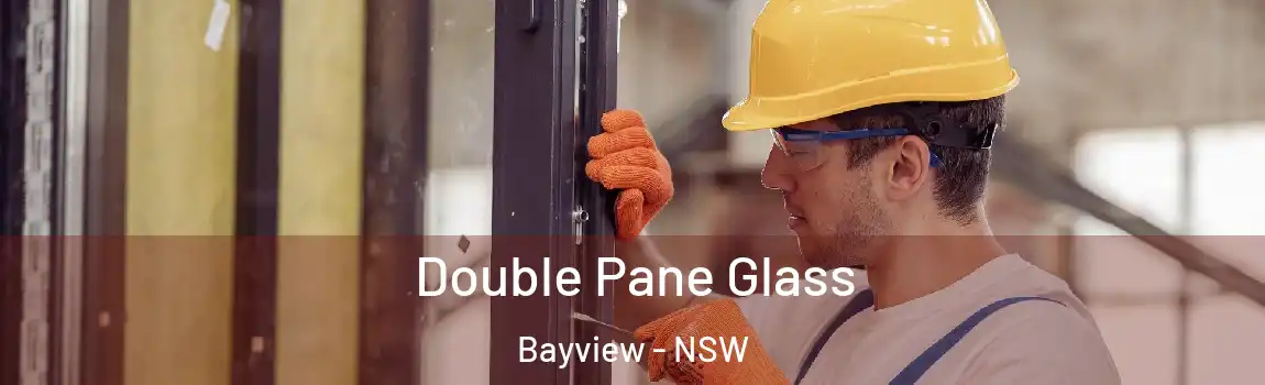  Double Pane Glass Bayview - NSW