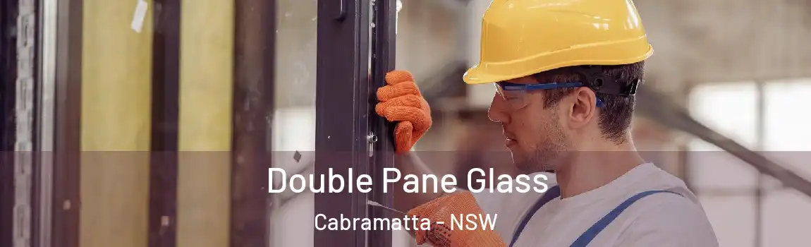  Double Pane Glass Cabramatta - NSW
