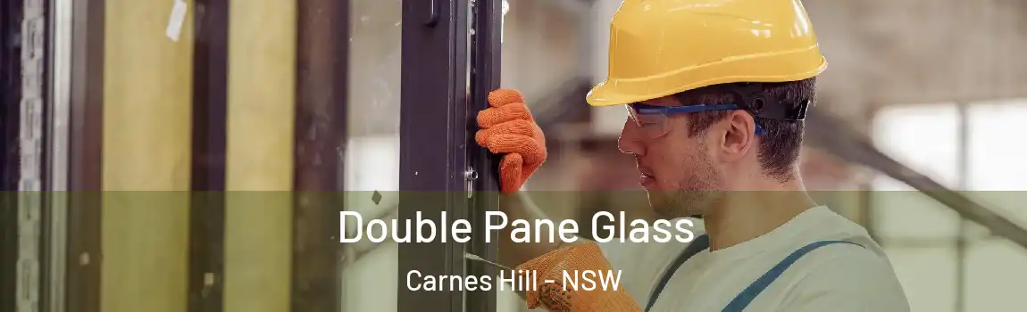  Double Pane Glass Carnes Hill - NSW