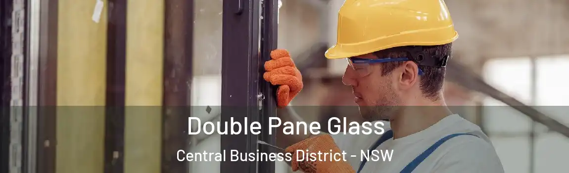  Double Pane Glass Central Business District - NSW