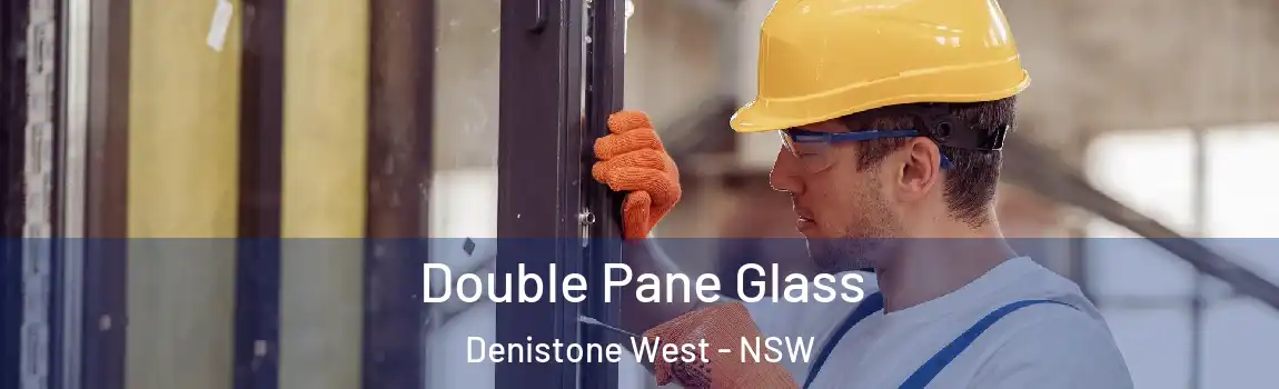  Double Pane Glass Denistone West - NSW
