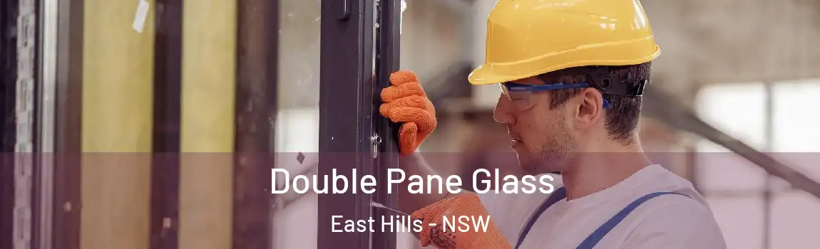  Double Pane Glass East Hills - NSW