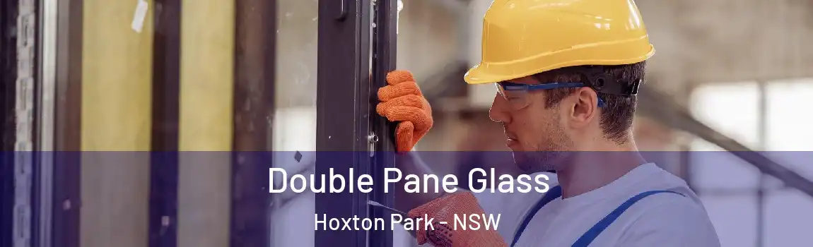  Double Pane Glass Hoxton Park - NSW