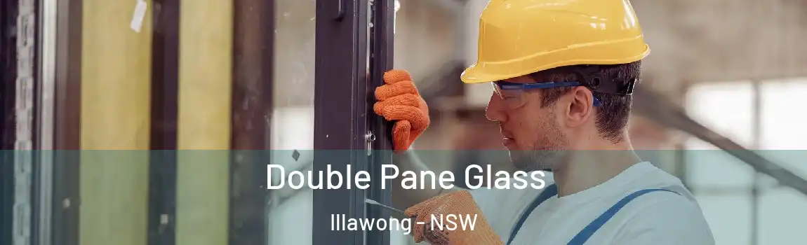  Double Pane Glass Illawong - NSW