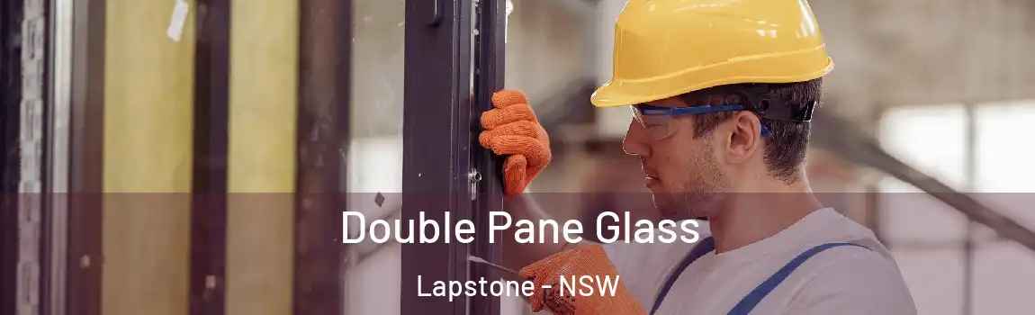  Double Pane Glass Lapstone - NSW