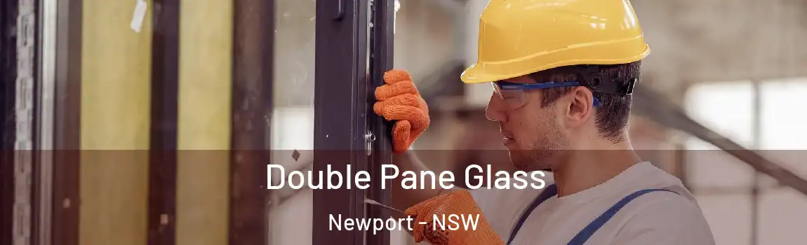  Double Pane Glass Newport - NSW