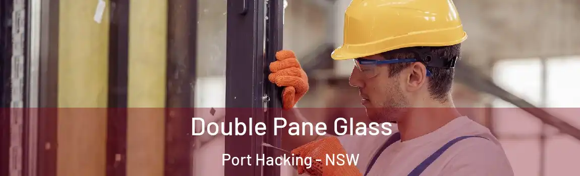  Double Pane Glass Port Hacking - NSW