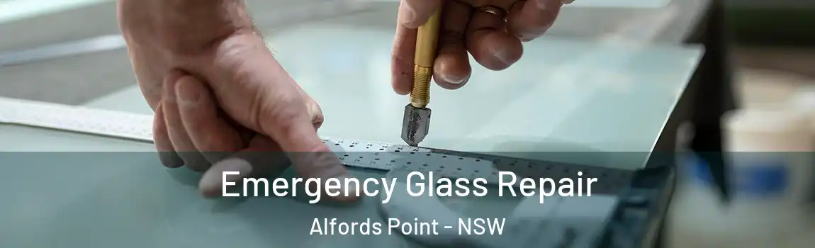  Emergency Glass Repair Alfords Point - NSW