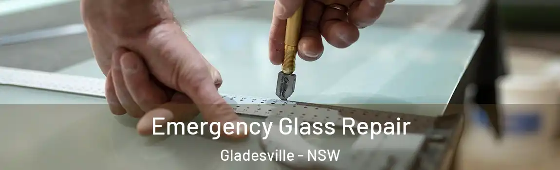  Emergency Glass Repair Gladesville - NSW