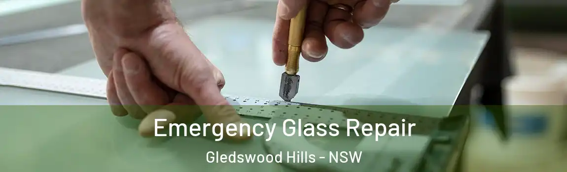 Emergency Glass Repair Gledswood Hills - NSW