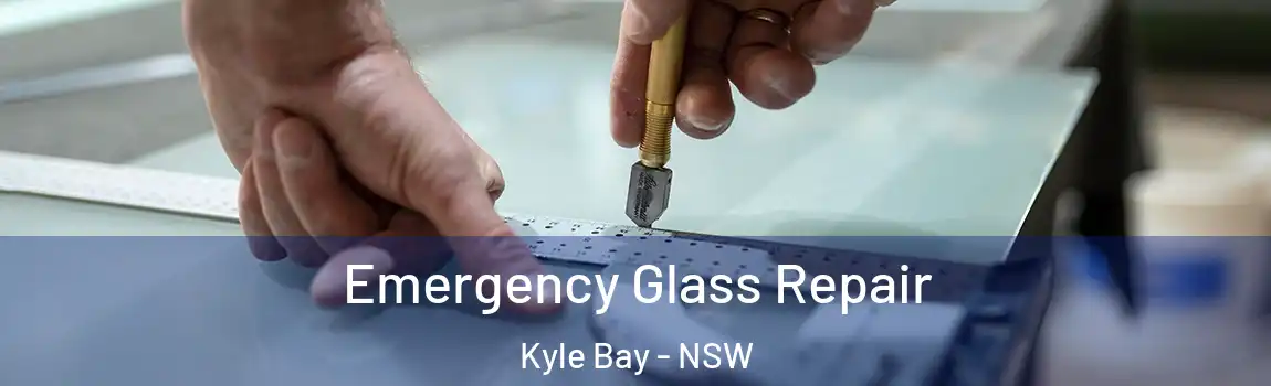  Emergency Glass Repair Kyle Bay - NSW